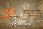 35 Aniversario Ayuntamientos democráticos en Extremadura